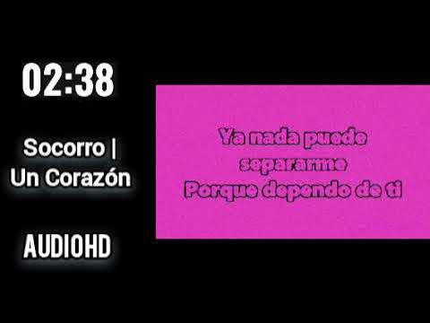 Socorro I Audio HD I Un Corazon I Letra I Alzare Mis Ojos A Los Montes