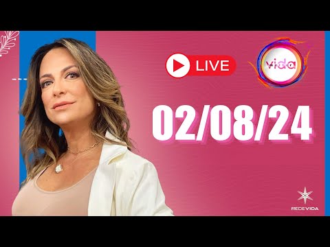 VIDA MELHOR | 02/08/24 | Claudia Tenório