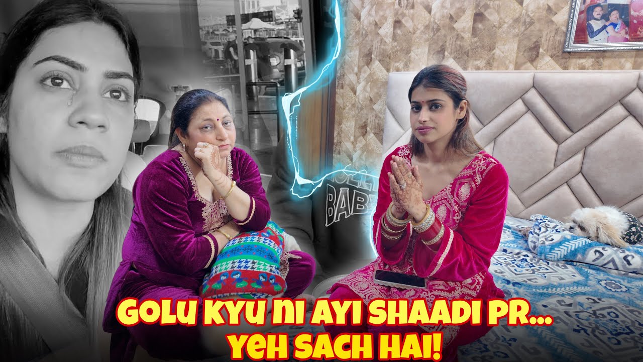 Golu Kyu Ni Ayi Shaadi Pr…Yeh Sach Hai ! 