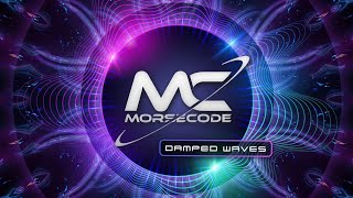 Morse Code - Damped Waves (Original Mix)