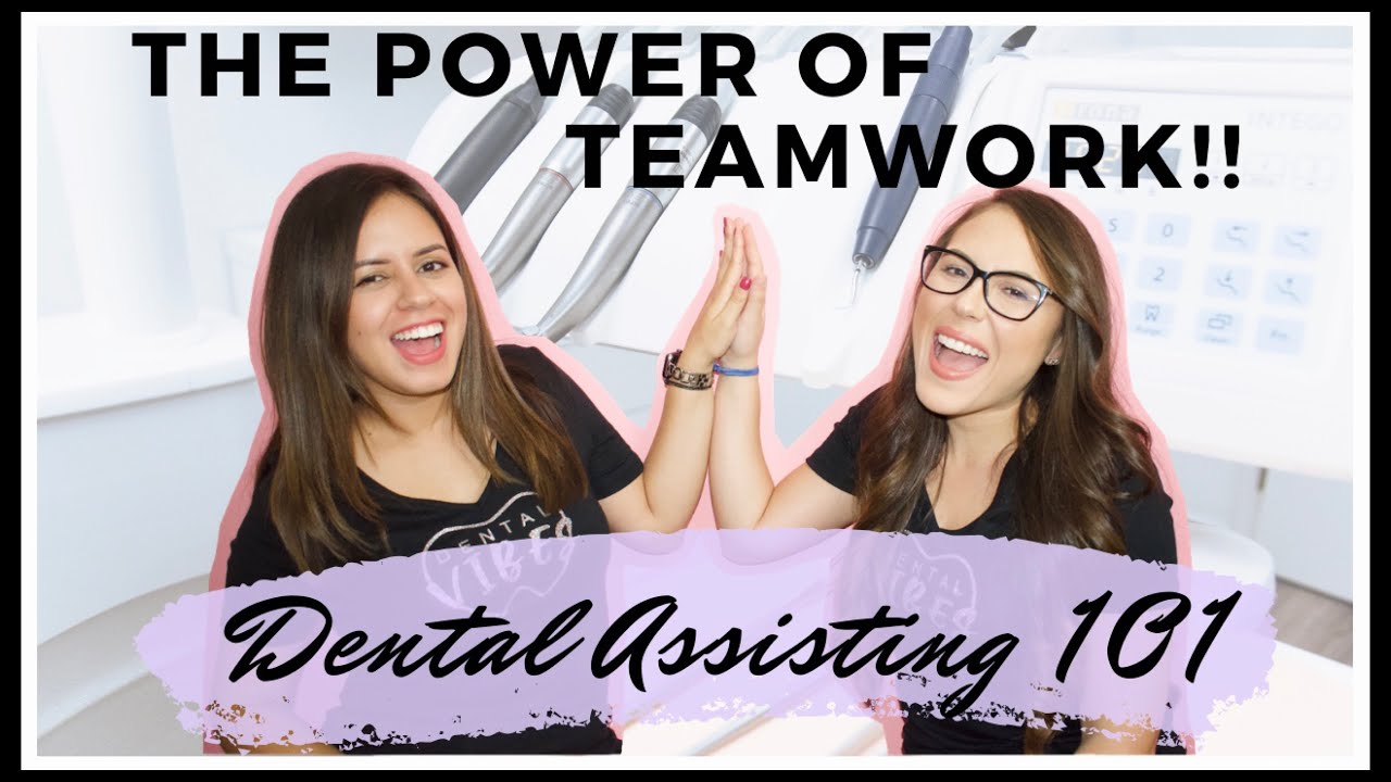 TEAMWORK IN THE DENTAL OFFICE Dental Assistants stick together! YouTube