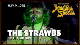 The Life Auction  - The Strawbs | The Midnight Special