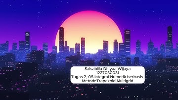 Tugas 7, 05 Integral Numerik berbasis Metode Trapezoid Multigrid