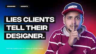 Lies Clients Tell Their Graphic Designers #shorts #graphicdesigner #graphicdesign