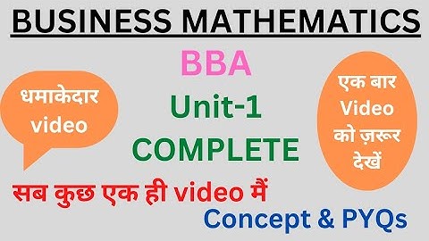 Business Mathematics | BBA | Unit-1 | Complete | In One Shot | By Integral Math