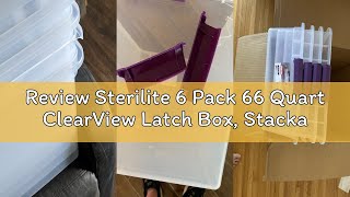 Review Sterilite 6 Pack 66 Quart ClearView Latch Box, Stackable Organizer Bins with Latching Lids -