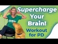 Supercharge Neuroplasticity with Polly Caprio! PD Workout