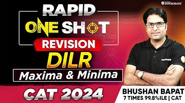 Complete Maxima & Minima in One Video | One Shot Revision for CAT 2024 | CAT 2024 DILR Preparation