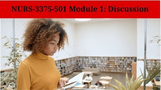 NURS-3375-501 Module 1: Discussion