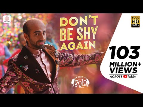 don’t-be-shy-again---bala|ayushmann|-badshah|yami|bhumi|shalmali|rouge|-sachin---jigar|dr.zeus