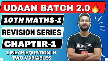 10th Maths 1 | Chapter 1 | Linear Equation in Two Variable | One Shot Live Revision |Udaan Batch 2.0