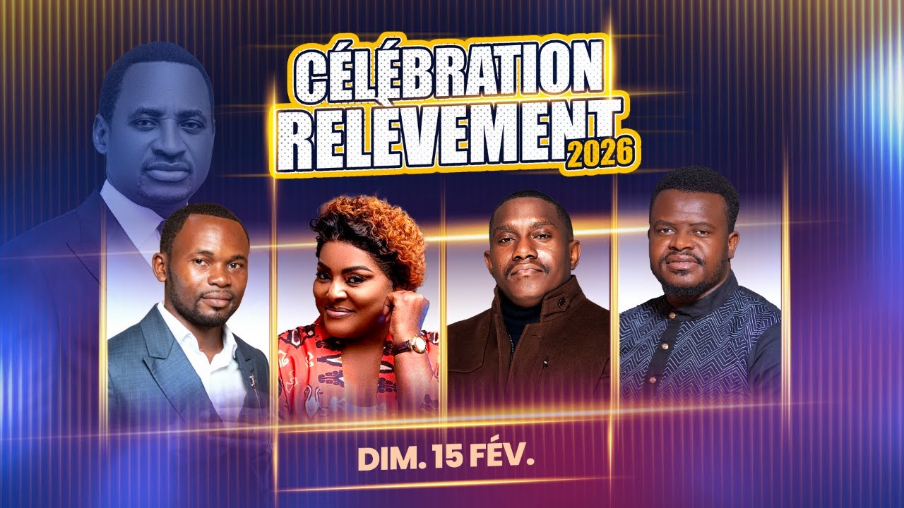 RELÈVEMENT 2026  || JOUR 5 || GRANDE CÉLÉBRATION