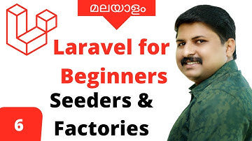 Laravel Malayalam Tutorial - Seeders & Factories - Part 6 - [2022]