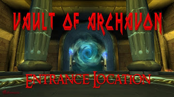 WoW Vault of Archavon Entrance Location