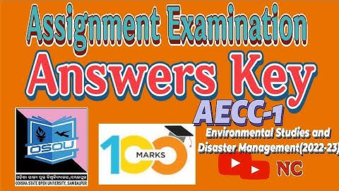 #AECC-1#Assignment Answer Key Environmental Studies and Disaster Management(2022-23)#OSOU #+3Student