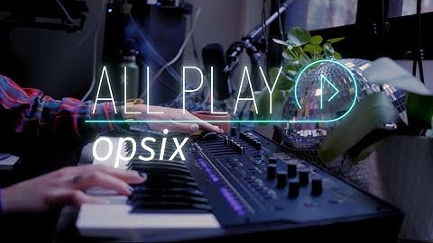 Korg opsix - All Playing, No Talking Sound Demo