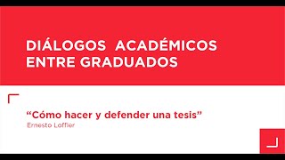 Diálogos Académicos entre Graduados