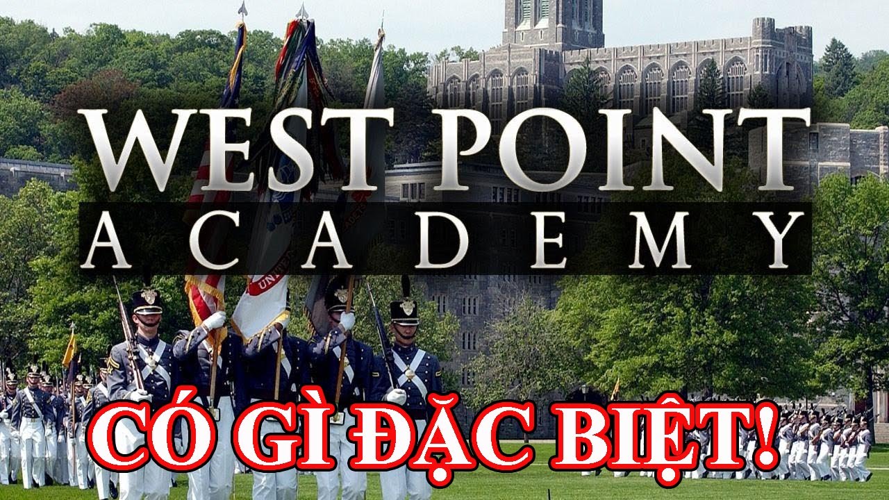 Học viện quân sự west point | Những sự thật thú vị về Học viện quân sự West Point, nơi đào tạo ra các “siêu nhân” của Mỹ!