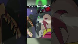 Eggman Mains | Outcome Memories 0.2v
