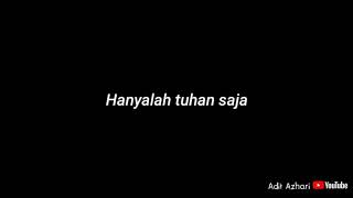 MENTAHAN LIRIK LAGU DI PERSIMPANGAN DILEMA (HANYALAH TUHAN SAJA) 30 DETIK. Lirik lagu ccp