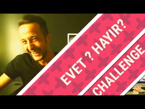 Evet Hayır Challenge.(Hiç