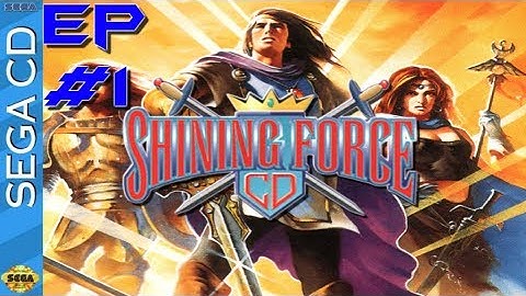Shining Force CD: part 1 - beginning again