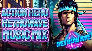 80S Action Hero Retrowave Mix Synthwave Tribute To 80S Icons