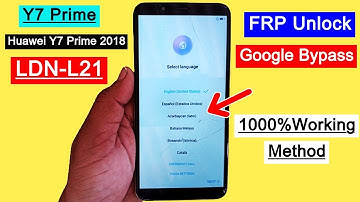 Huawei Y7 Prime 2018 (LDN-L21) FRP Bypass | Google Account Unlock/FRP Unlock Without PC New 2023