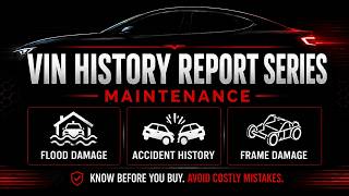 VIN History Lesson 8    Maintenance Records