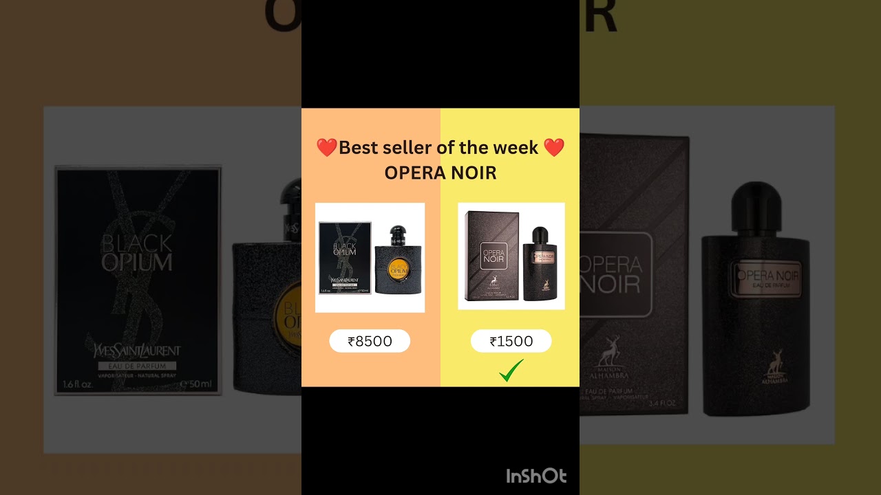 Best seller of the week. Opera Noir at ₹1500. Save ₹8500. Limited Stock. Inspired by YSL BLACK OPIUM