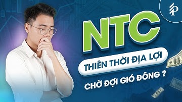 NTC: Định giá đã đủ hấp dẫn? Cập nhật KQKD Quý 3/2025 | Phân tích cổ phiéu