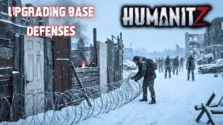 Upgrading The Base Defenses. | HumanitZ Nightmare Gameplay S2EP31 2025