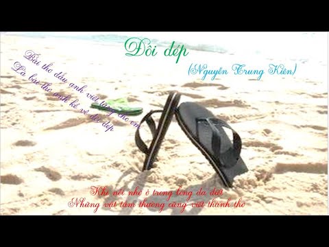 Video ĐÔI DÉP - thơ Nguyễn Trung Kiên. Những bài thơ đi cùng... - youtube