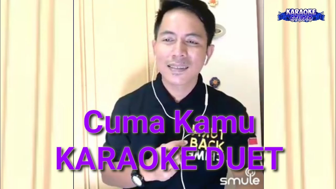 Cuma Kamu KARAOKE DUET DANGDUT KaraokeStudio_ YouTube