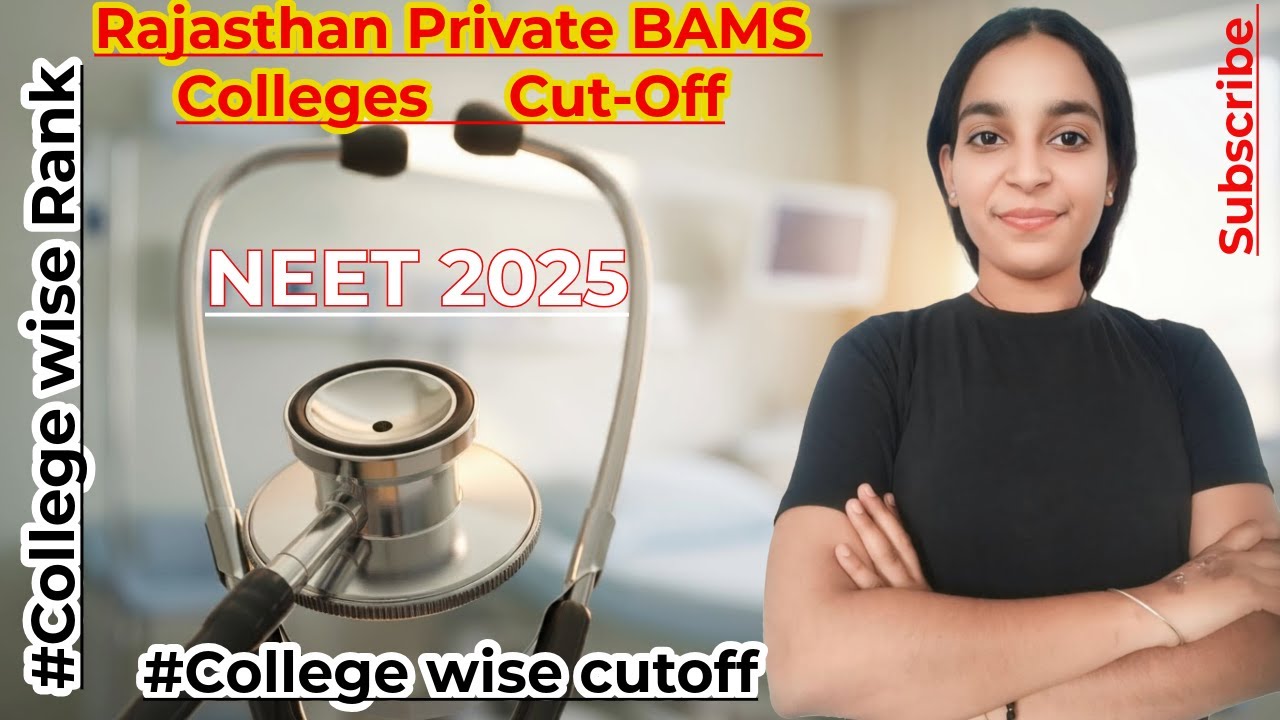🔥RAJASTHAN PRIVATE BAMS COLLEGE WISE CUTOFF🔥2025 |Last RANK😱FEE Structure 