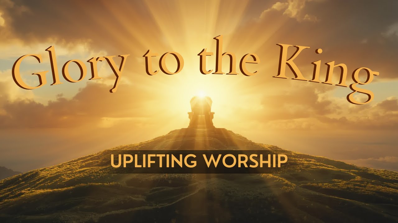 Glory to the King | Majestic Worship Song | All Power Belongs to Jesus