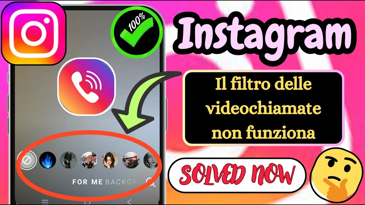 Correggi il filtro delle videochiamate di Instagram che non funziona