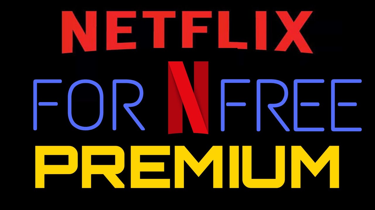 How to download Netflix premium for free Netflix premium Netflix