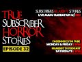 True Subscriber Horror Stories - SUBSCRIBER'S HILAKBOT STORIES EP32 - Live Narration w/ RED | HTV