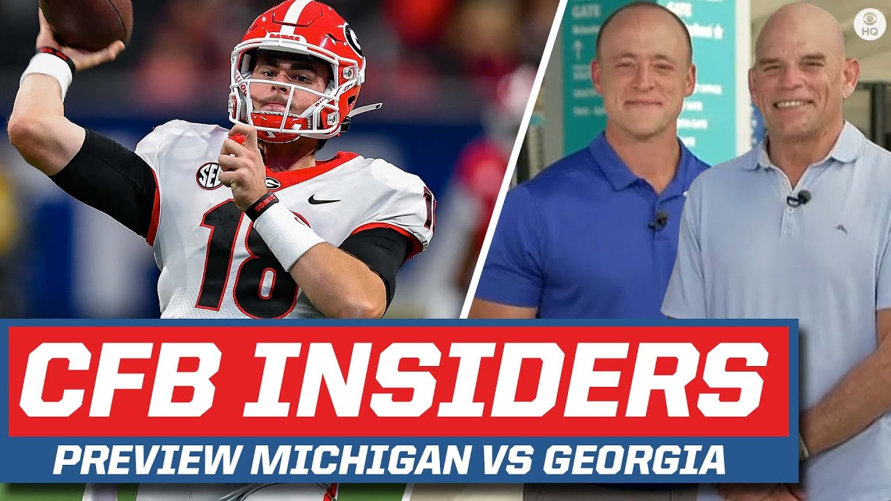 College Football Insiders Preview No. 2 Michigan vs No. 4 Georgia | CFP Semifinals | CBS Sports HQ