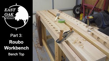 Roubo Workbench Part 3
