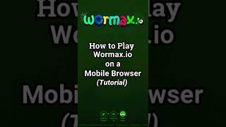 How to Play Wormax.io on a Mobile Browser #headdiwan #wormaxio #gaming #wormax #games #tutorial #rek screenshot 5