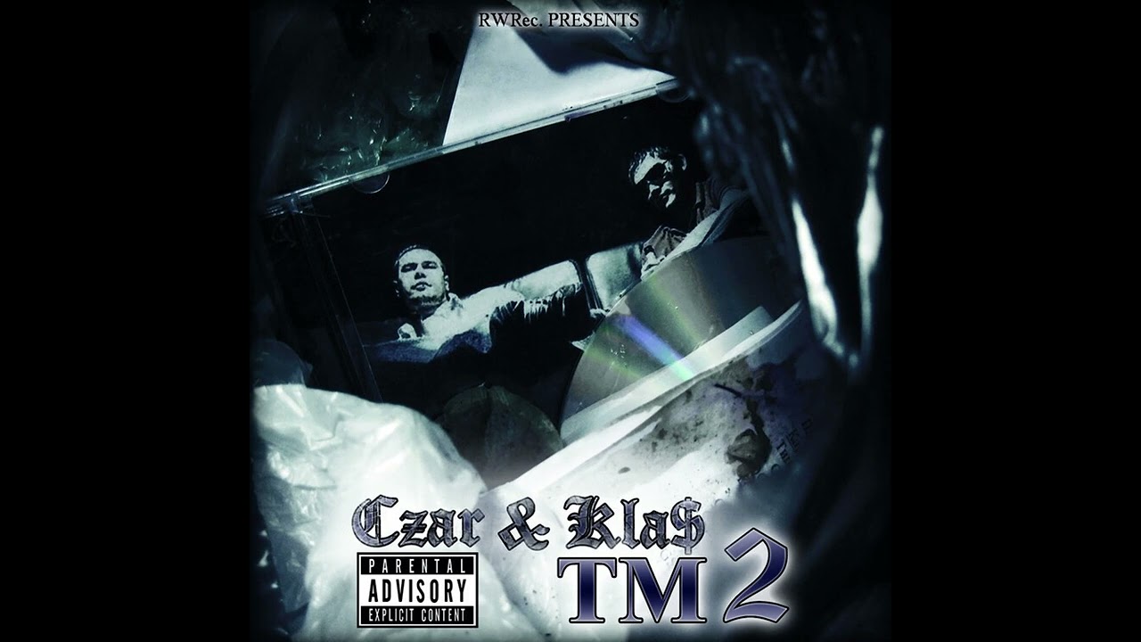 1 kla$, cZar   Твою мать 2 🅴 2011