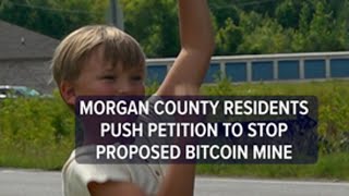 Residents launch petition to stop proposed bitcoin mine in Morgan County