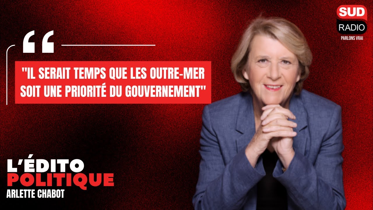 Arlette Chabot : "Il serait temps que les outre-mer soit une priorité du gouvernement"