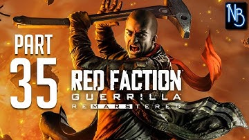 Red Faction: Guerrilla (ReMarstered) Walkthrough Part 35 No Commentary