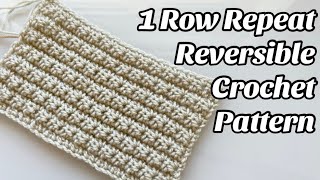 Easy 1 Row Reversible Crochet Pattern for Crochet Projects - Tutorial
