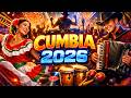 Cumbia 2026 Mix 🔥 Las Mejores Cumbias Para Bailar y Disfrutar | Cumbia Latina