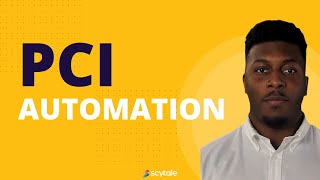 PCI Automation Explained