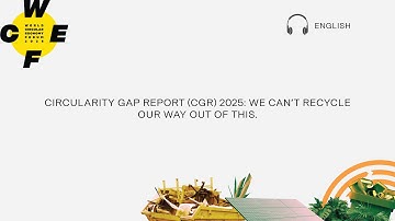 WCEF2025 [EN] - CGR 2025: We can’t  recycle our way out of this [ENGLISH]